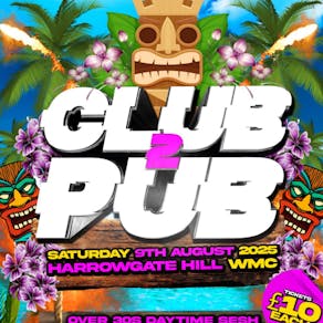 Club 2 Pub Over 30s Day Sesh